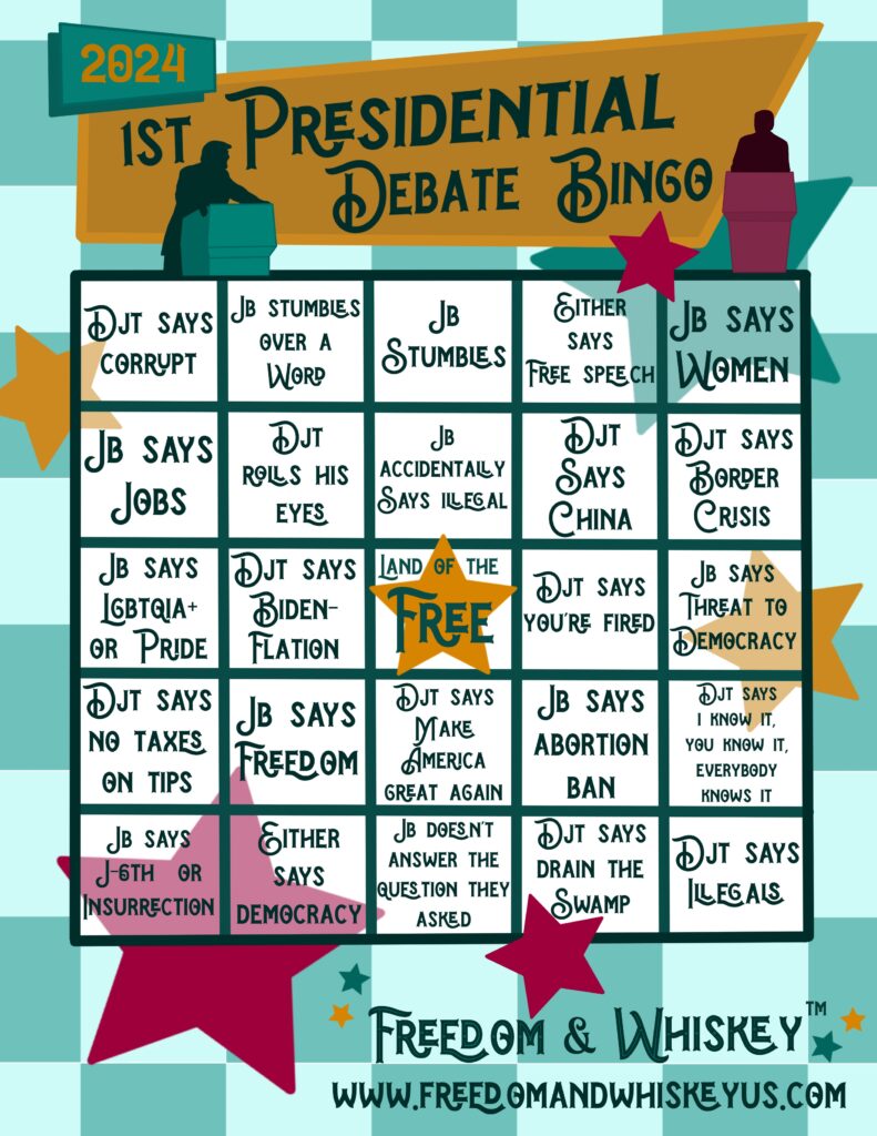 Freedom & Whiskey Presidential Debate Bingo Card